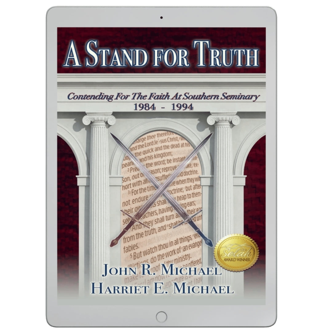 A Stand for Truth: Contending for the Faith at Southern Seminary 1984-1994