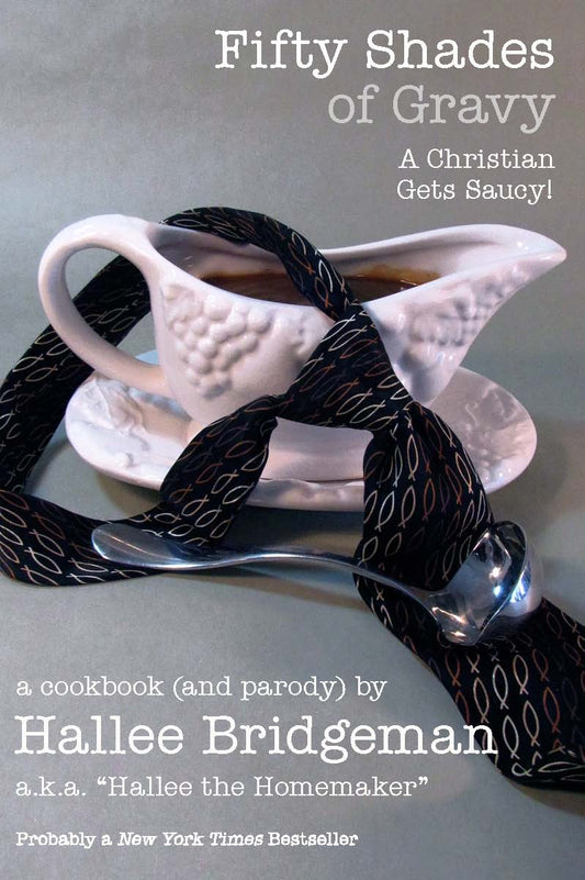 Fifty Shades of Gravy (A Christian Gets Saucy)