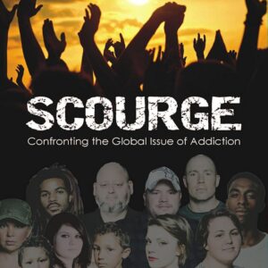 Scourge: Confronting the Global Issue of Addiction