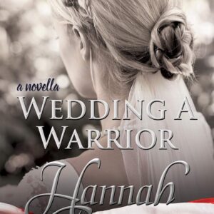 Wedding a Warrior