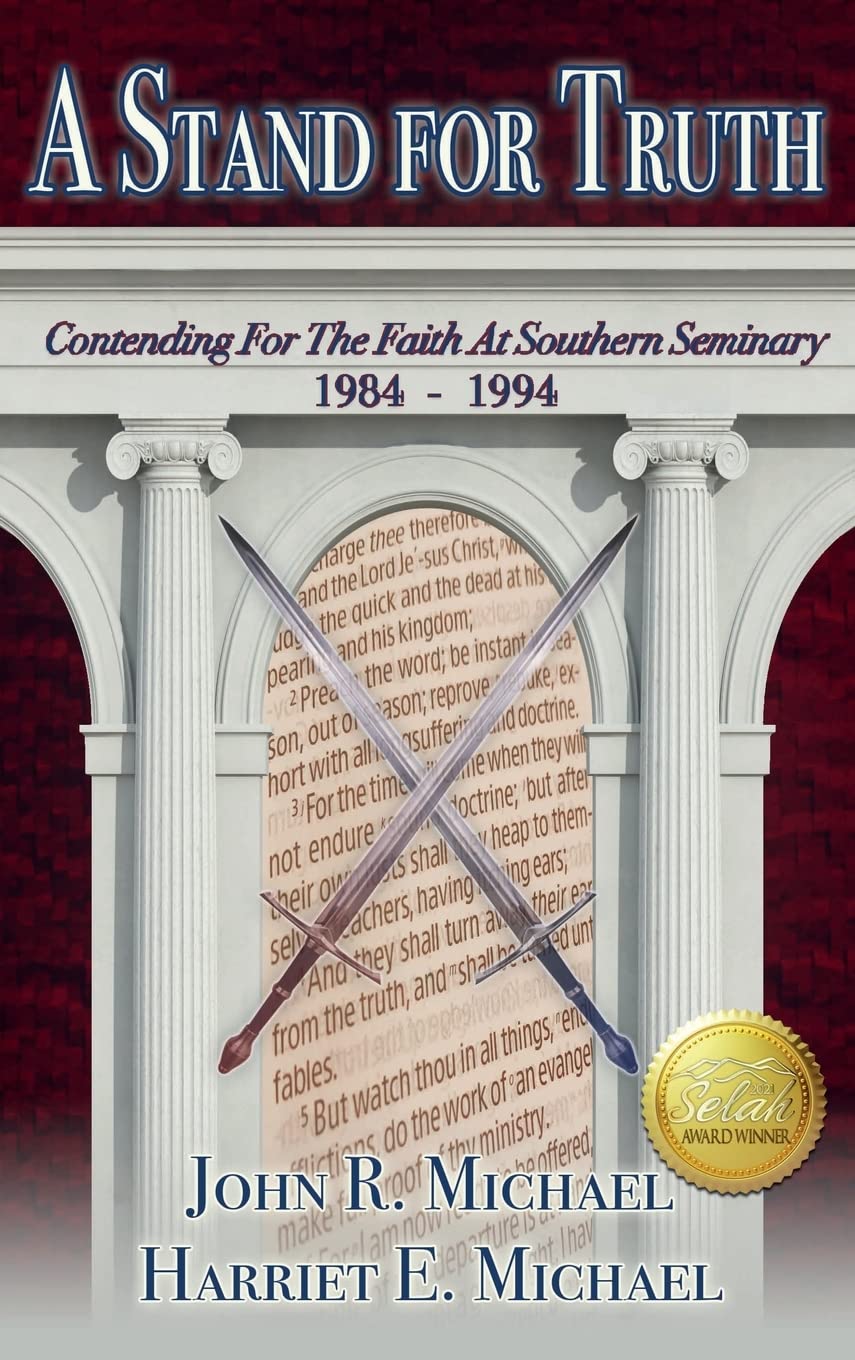A Stand for Truth: Contending for the Faith at Southern Seminary 1984-1994 book cover