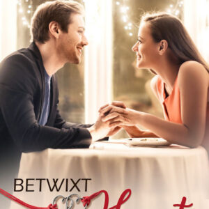 Betwixt Two Hearts
