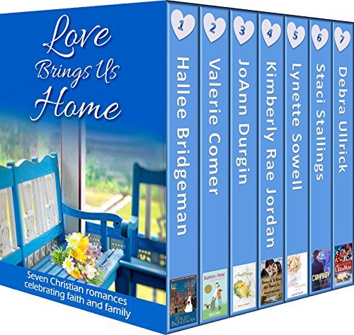 Love Brings Us Home: Seven Christian Romances Celebrating Faith and Family book cover